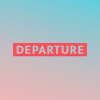 Departure